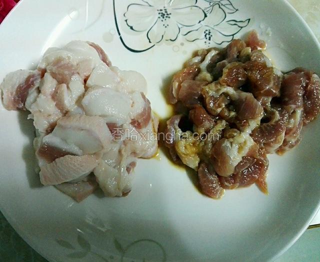 猪肉洗干净切片，肥肉，瘦肉分开，瘦肉放点生抽腌一下