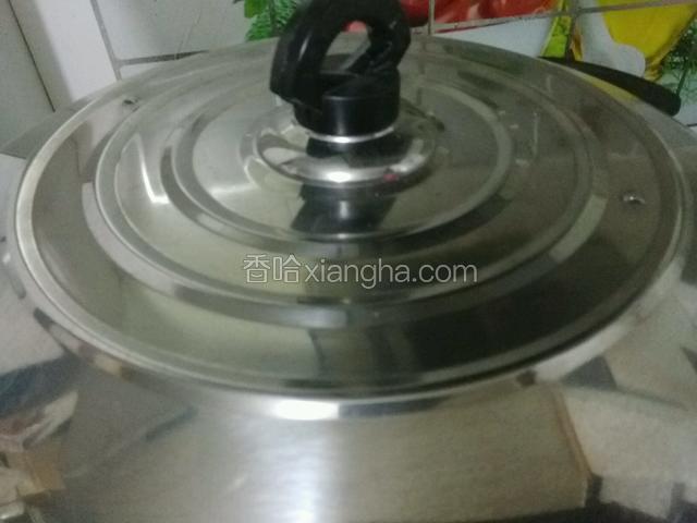 放烧开水的蒸锅蒸5分钟