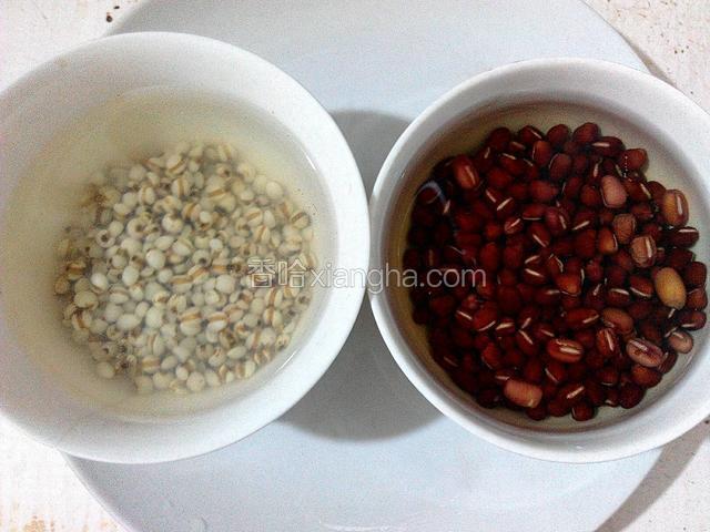 
红豆、薏米、提前半天浸泡