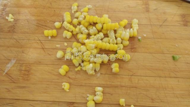 准备玉米粒