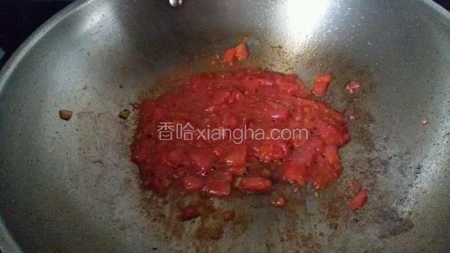 把西红柿汁炒出来。