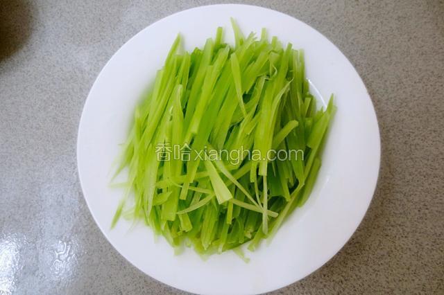 切成丝。