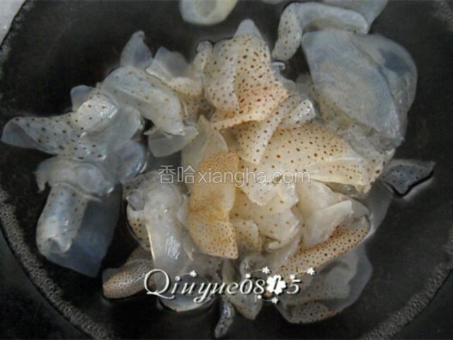 开水捞海蜇2秒钟
