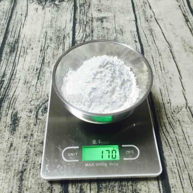 冰皮的材料，几样依次称好数量。
用量见材料表，