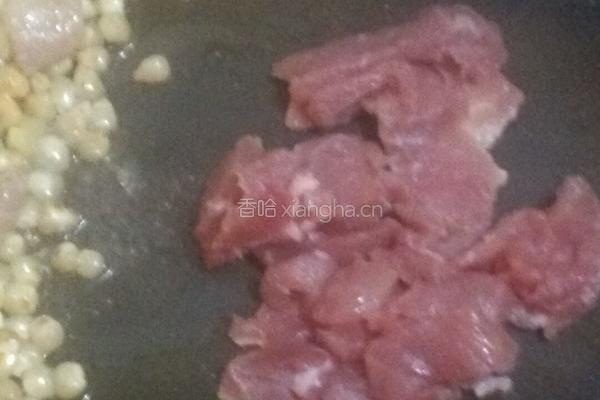 糯玉米炒肉的做法图解5